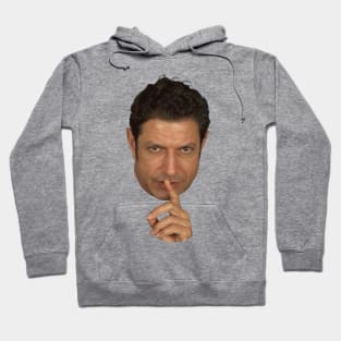 Jeff Goldblum Shush Face Hoodie